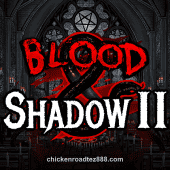 Blood & Shadow 2